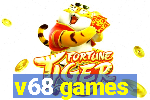 v68 games